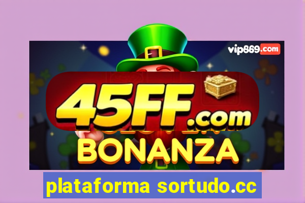 plataforma sortudo.cc